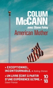 Colum McCann et Diane Foley - American Mother.