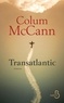 Colum McCann - Transatlantic.