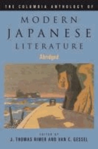 Columbia Anthology of Modern Japanese Literature - Abridged Edition.