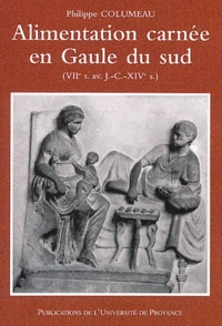 Alimentation Carnee En Gaule Du Sud (Viieme Siecle Avant J-C - Xiveme Siecle)