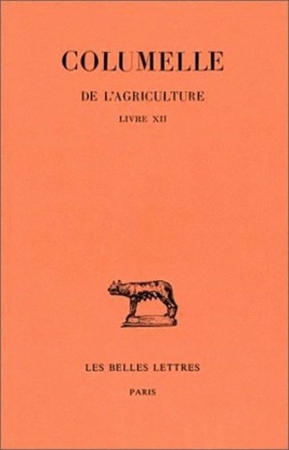  Columelle - De l'agriculture - Livre XII, De l'intendante.