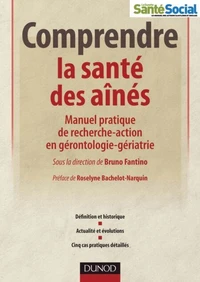 Comprendre la santé des aînés
