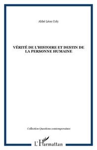 Vérité de l'histoire et destin de la personne humaine