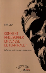 Comment philosopher en classe de terminale ?