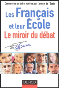  Com.du débat nat.sur l'avenir - Les Français et leur Ecole - Le miroir du débat, septembre 2003 - mars 2004.