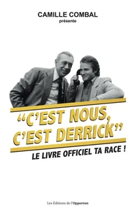 "Cest nous, cest Derrick"