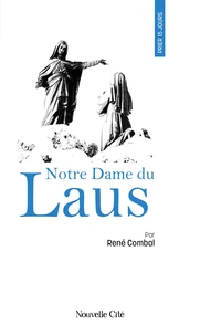 Prier 15 jours avec Notre-Dame du Laus