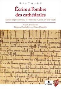 Ecrire à l'ombre des cathédrales