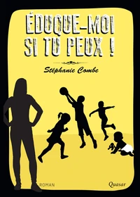 Eduque-moi si tu peux !