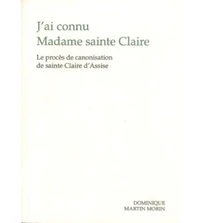 J’ai connu Madame Sainte Claire