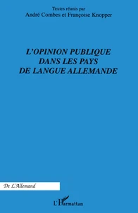 L'opinion publique dans les pays de langue allemande