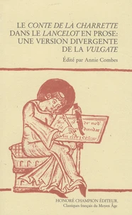 Le conte de la Charrette dans le Lancelot en prose : une version divergente de la vulgate