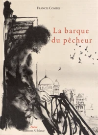 La barque du pêcheur et autres poèmes