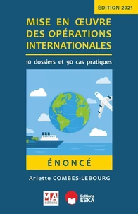 Mise en oeuvre des opérations internationales