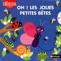 Oh ! les jolies petites bêtes