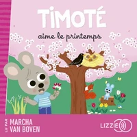Timoté aime le printemps