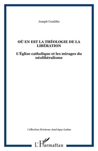 Où en est la théologie de la libération ?