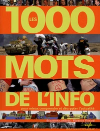 Les 1000 mots de l'info