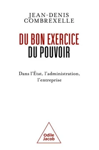 Du bon exercice du pouvoir