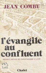 L'Évangile au confluent