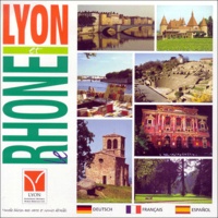  Comco - Lyon et le Rhône - Edition trilingue français-allemand-espagnol.