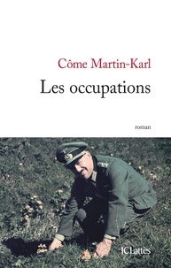 Côme Martin-Karl - Les occupations.