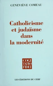 Catholicisme Et Judaisme Dans La Modernite. Une Comparaison
