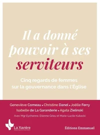 Il a donné pouvoir à ses serviteurs