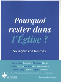 Pourquoi rester dans l'Eglise ?