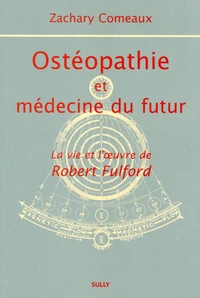 Ostéopathie et médecine du futur