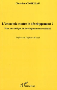 L'économie contre le développement ?
