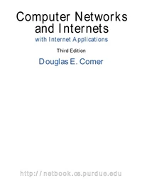 Computer Networks And Internets With Internet Applications. 3rd Edition, With Cd-Rom