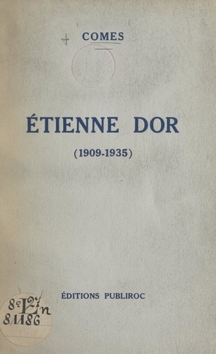 Étienne Dor (1909-1935)