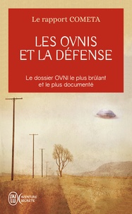  COMETA - Les OVNI et la défense - A quoi doit-on se préparer ?.