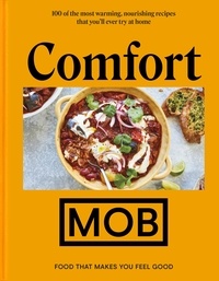 Comfort MOB - Food That Makes You Feel Good.