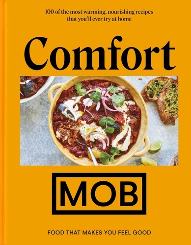 Comfort MOB. Food That Makes You Feel Good