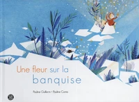 Une fleur sur la banquise