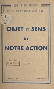  Comité de défense de la civili et Paul Lesourd - Objet et sens de notre action.