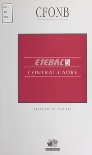  Comité français d'organisation - ETEBAC 5 : contrat-cadre.