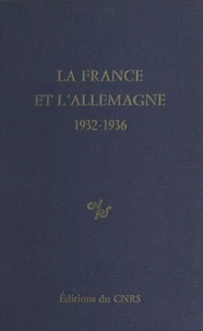 La France et l'Allemagne (1932-1936)