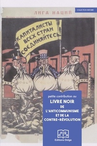  Comite internationaliste - Petite contribution au livre noir de l'anticommunisme et de la contre-révolution.