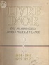  Comité national Aux morts de l et René Fabre - Livre d'or des pharmaciens morts pour la France, 1914-1918, 1939-1945.