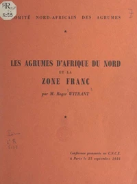Les agrumes d'Afrique du Nord et la zone France