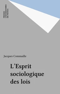 L'esprit sociologique des lois