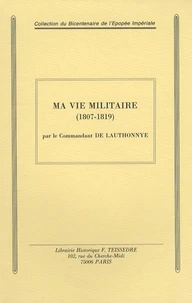 Ma vie militaire (1807-1819)