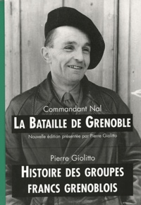 La bataille de Grenoble. Histoire des groupes francs grenoblois - Coffret 2 volumes.pdf