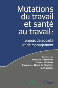 Mutations du travail et santé au travail