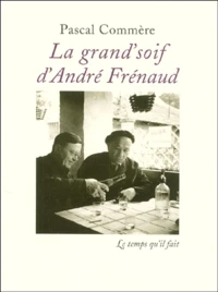 La Grand' Soif D'Andre Frenaud