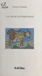 La Vache automatique