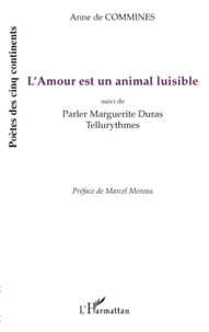 L'Amour est un animal luisible